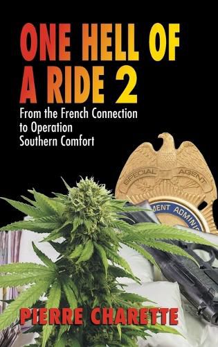 Cover image for One Hell of a Ride II: From the French Connection to Operation Southern Comfort