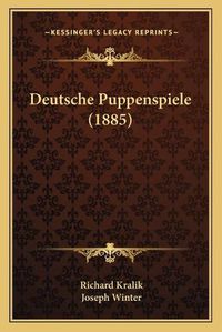 Cover image for Deutsche Puppenspiele (1885)