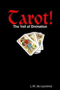 Cover image for Tarot! The Veil of Divination