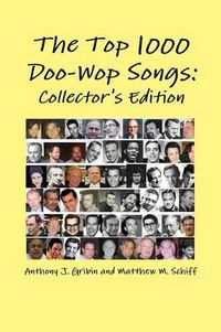 Cover image for The Top 1000 Doo-Wop Songs: Collector's Edition