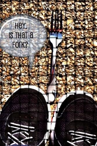Cover image for Hey, Is That a Fork?