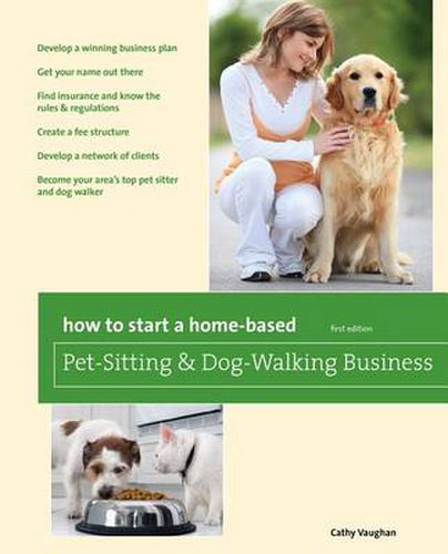 Cover image for How to Start a Home-Based Pet-Sitting and Dog-Walking Business