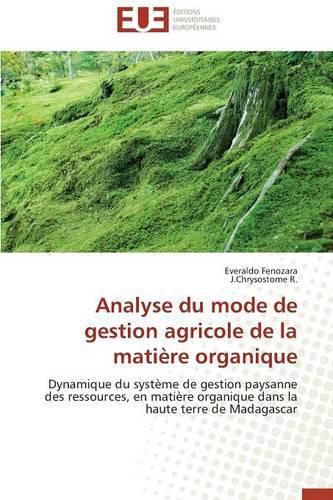 Cover image for Analyse Du Mode de Gestion Agricole de la Mati re Organique