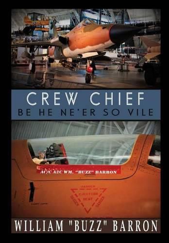 Crew Chief, "be He Ne'er So Vile"