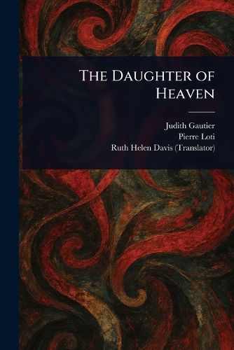 Cover image for The Daughter of Heaven