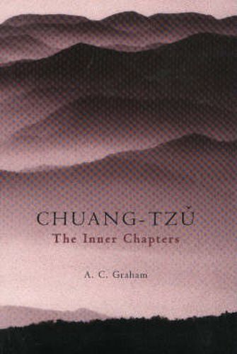 The Inner Chapters: Chuang-Tzu