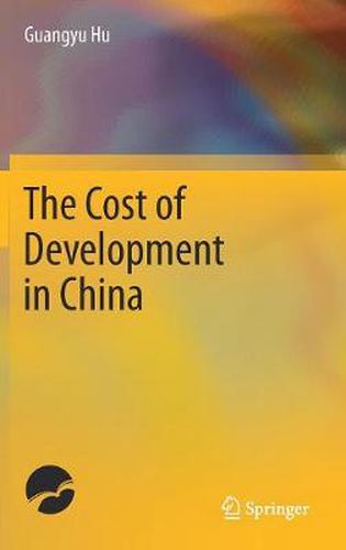 Cover image for The Cost of Development in China