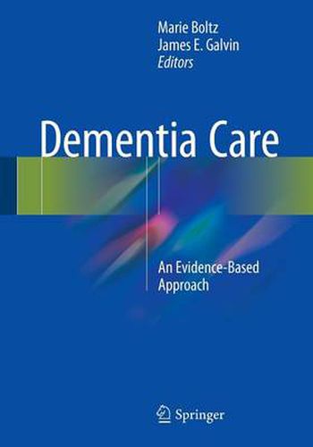 Cover image for Dementia Care: An Evidence-Based Approach