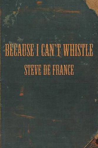 Cover image for Because I Can't Whistle