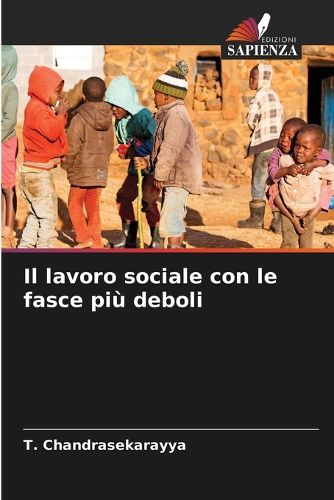 Cover image for Il lavoro sociale con le fasce piu deboli