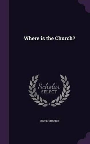 Cover image for Where Is the Church?