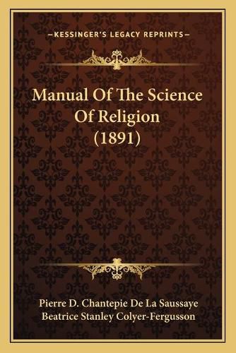 Cover image for Manual of the Science of Religion (1891)