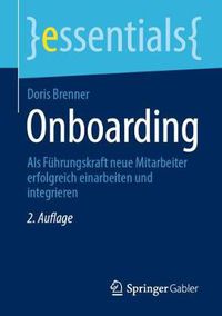 Cover image for Onboarding: Als Fuhrungskraft neue Mitarbeiter erfolgreich einarbeiten und integrieren