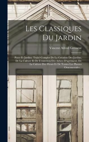 Cover image for Les Classiques Du Jardin