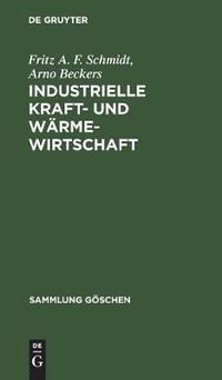 Cover image for Industrielle Kraft- und Warmewirtschaft