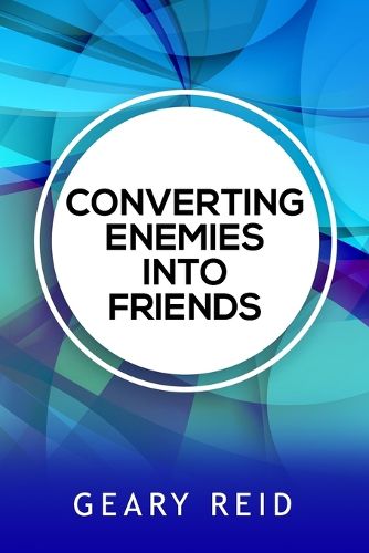 Converting Enemies into Friends