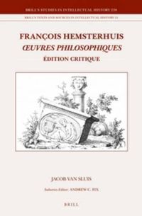 Cover image for Francois Hemsterhuis, OEuvres philosophiques: Edition critique