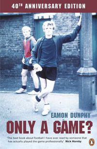 Cover image for Only a Game?: The Diary of a Professional Footballer