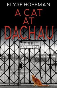 Cover image for A Cat at Dachau