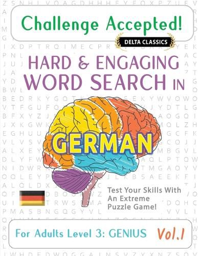 Cover image for Challenge Accepted! - Hard and Engaging Word Search in German for Adults Level 3