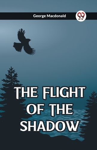 The Flight Of The Shadow