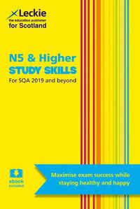 Cover image for National 5 and Higher Study Skills: Learn Revision Techniques for Sqa Exams