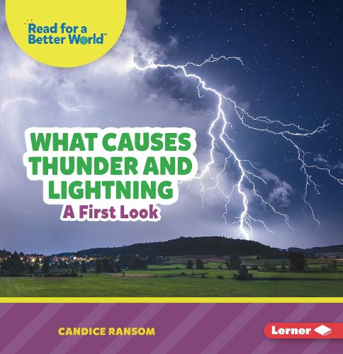 Cover image for What Causes Thunder and Lightning