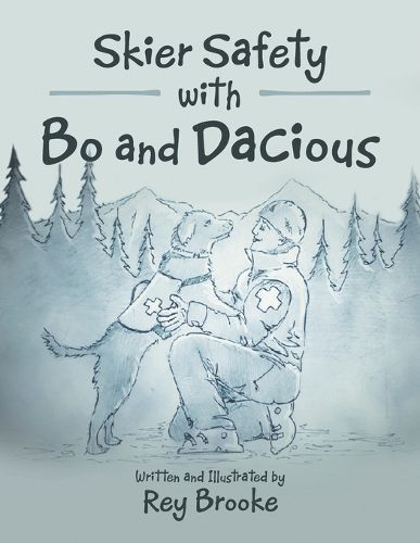 Cover image for Skier Safety with Bo and Dacious