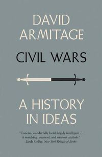 Cover image for Civil Wars: A History in Ideas