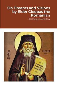 Cover image for On Dreams and Visions by Elder Cleopas the Romanian