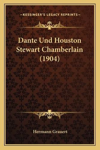 Dante Und Houston Stewart Chamberlain (1904)