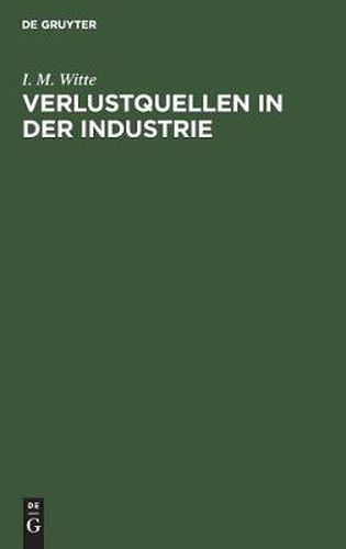 Cover image for Verlustquellen in Der Industrie: (Waste in Industry)