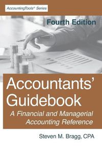 Cover image for Accountants' Guidebook: Fourth Edition: A Financial and Managerial Accounting Reference