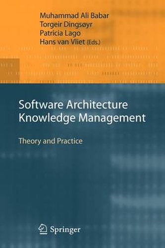 Cover image for Software Architecture Knowledge Management: Theory and Practice