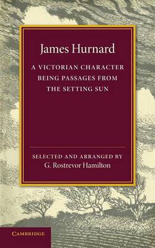 Cover image for James Hurnard: A Victorian Character