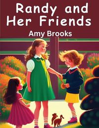 Cover image for Randy and Her Friends