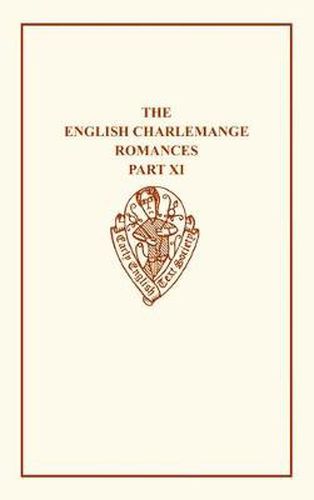 Cover image for The English Charlemagne Romances XI              The Foure Sons of Aymon II