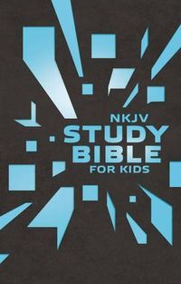 Cover image for NKJV, Study Bible for Kids, Leatherflex, Grey/Blue: The Premier NKJV Study Bible for Kids