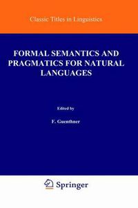 Cover image for Formal Semantics and Pragmatics for Natural Languages
