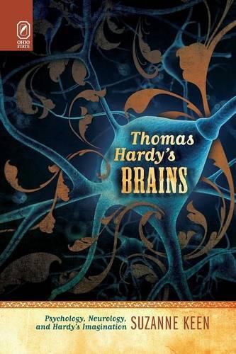 Cover image for Thomas Hardy's Brains: Psychology, Neurology, and Hardy's Imagination