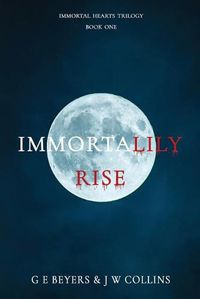 Cover image for ImmortaLily Rise