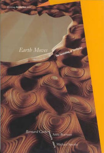 Cover image for Earth Moves: The Furnishing of Territories