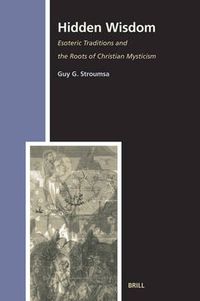 Cover image for Hidden Wisdom: Esoteric Traditions and the Roots of Christian Mysticism