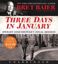 Cover image for Three Days in January Low Price CD: Dwight Eisenhower's Final Mission