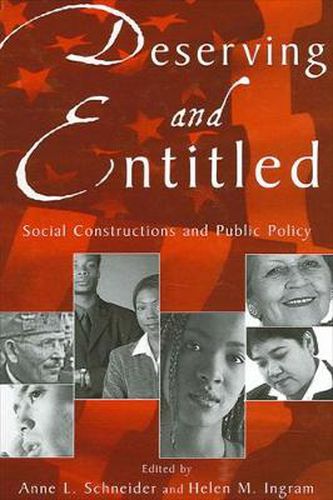 Cover image for Deserving and Entitled: Social Constructions and Public Policy