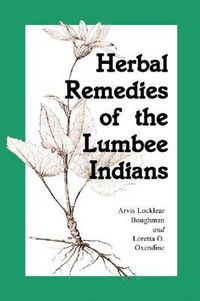 Cover image for Herbal Remedies of the Lumbee Indians