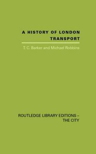 A History of London Transport: The Nineteenth Century