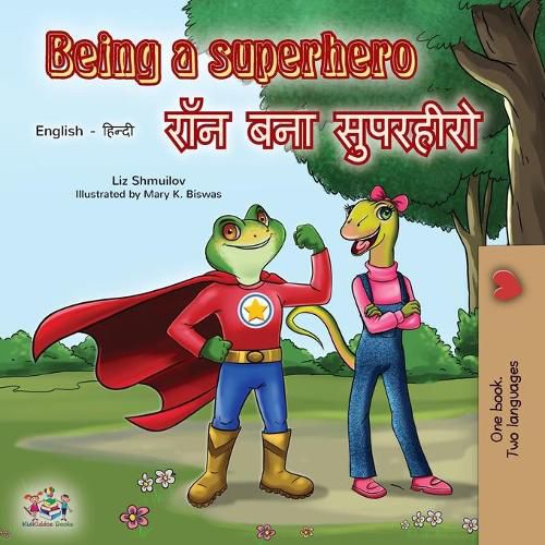 Cover image for Being a Superhero (English Hindi Bilingual Book)