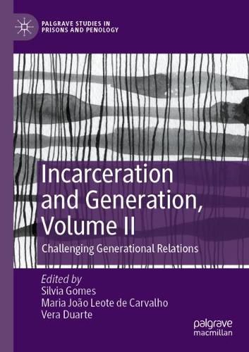 Cover image for Incarceration and Generation, Volume II