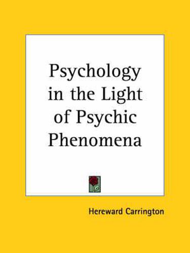 Cover image for Psychology in the Light of Psychic Phenomena (1940)